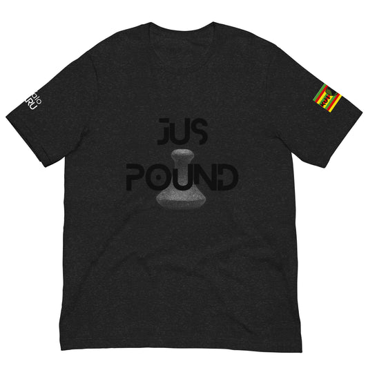 NEW RELEASE! JUS POUND TEE