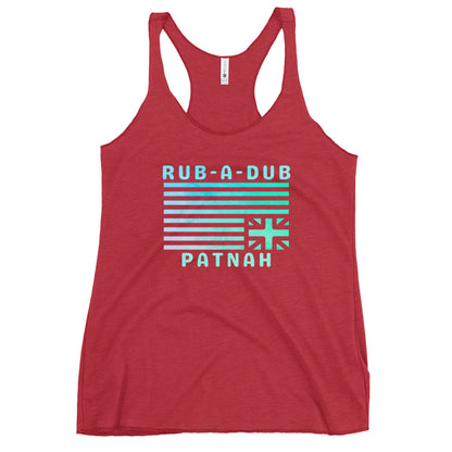 RUB-A-DUB PATNAH Women's Racerback Tank